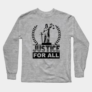 Justice For All Long Sleeve T-Shirt